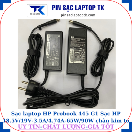 Sạc HP Probook 445 G1 Sạc HP 18.5V/19V-3.5A/4.74A-65W/90W chân kim to(7.4mm*5.0mm)