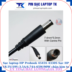 Sạc laptop HP Probook 4545S 4330S Sạc HP 18.5V/19V-3.5A/4.74A-65W/90W chân kim to(7.4mm*5.0mm)