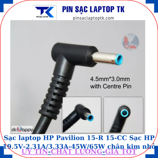 Sạc laptop HP Pavilion 15-R 15-CC Sạc HP 19.5V-2.31A/3.33A-45W/65W chân kim nhỏ màu xanh(4.5mm*3.0mm)