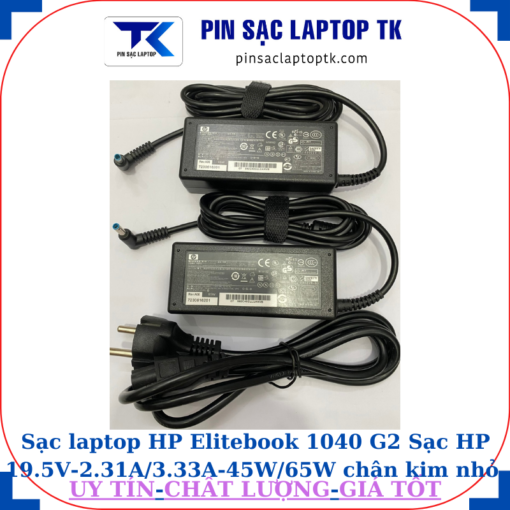 Sạc Elitebook 1040 G2 Sạc HP 19.5V-2.31A/3.33A-45W/65W chân kim nhỏ màu xanh(4.5mm*3.0mm)