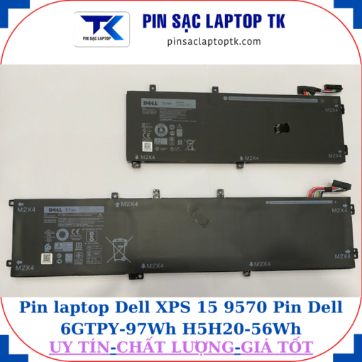 Pin laptop Dell XPS 15 9570 Pin Dell 6GTPY-97Wh H5H20-56Wh