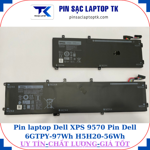 Pin laptop Dell XPS 9570 Pin Dell 6GTPY-97Wh H5H20-56Wh