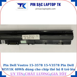 Pin Dell Vostro 15-3578 15-V3578 Pin Dell M5Y1K 40Wh dùng cho chip thế hệ 8 trở lên