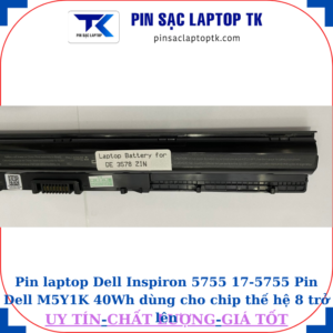 Pin Dell Inspiron 5755 17-5755 Pin Dell M5Y1K 40Wh dùng cho chip thế hệ 8 trở lên