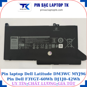 Pin Dell Latitude DM3WC MYJ96 Pin Dell F3YGT-60Wh DJ1J0-42Wh