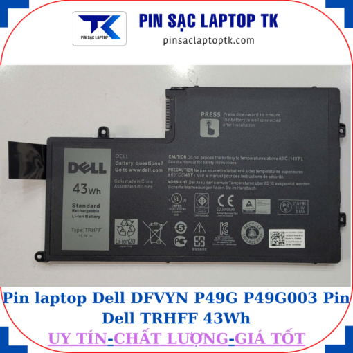 Pin Dell DFVYN P49G P49G003 Pin Dell TRHFF 43Wh