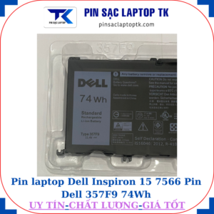 Pin Dell Inspiron 15 7566 Pin Dell 357F9 74Wh