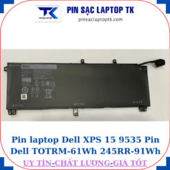 Pin Dell Dell XPS 15 9535 Pin Dell TOTRM-61Wh 245RR-91Wh