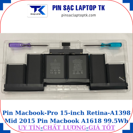 Pin Macbook Pro 15-inch Retina A1398 Mid 2015 Pin Macbook A1618 99.5Wh