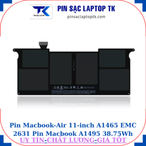 Pin Macbook Air 11 inch A1465 EMC 2631 Pin Macbook A1495 38.75Wh