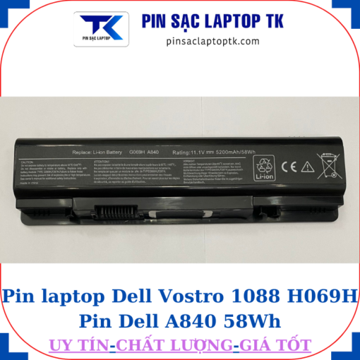 Pin Dell Vostro 1088 H069H Pin Dell A840 58Wh
