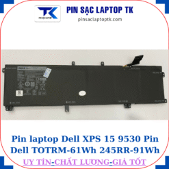 Pin Dell Dell XPS 15 9530 Pin Dell TOTRM-61Wh 245RR-91Wh