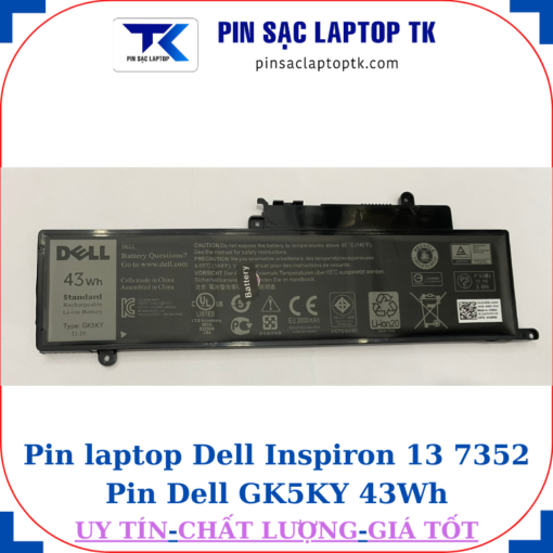 Pin Dell Inspiron 13 7352 Pin Dell GK5KY 43Wh