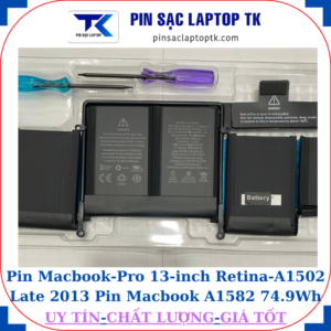 Pin Macbook Pro 13-inch Retina A1502 Late 2013 Pin Macbook A1582 74.9Wh