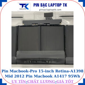 Pin Macbook Pro 15-inch Retina A1398 Mid 2012 Pin Macbook A1417 95Wh