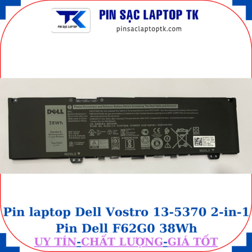 Pin Dell Vostro 13-5370 2-in-1 Pin Dell F62G0 38Wh