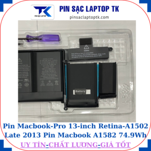 Pin Macbook Pro 13-inch Retina A1502 Late 2013 Pin Macbook A1582 74.9Wh