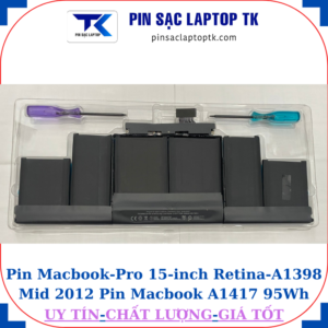 Pin Macbook Pro 15-inch Retina A1398 Mid 2012 Pin Macbook A1417 95Wh