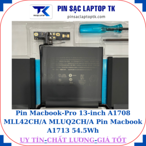 Pin Macbook Pro 13 inch A1708 MLL42CH/A MLUQ2CH/A Pin Macbook A1713 54.5Wh