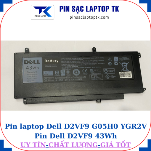 Pin Dell D2VF9 G05H0 YGR2V Pin Dell D2VF9 43Wh