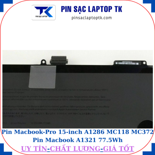 Pin Macbook Pro 15 inch A1286 MC118 MC372 Pin Macbook A1321 77.5Wh