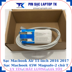 Sạc Macbook Air 11 inch 2016 2017 Sạc Macbook 45W Magsafe-2 chữ T