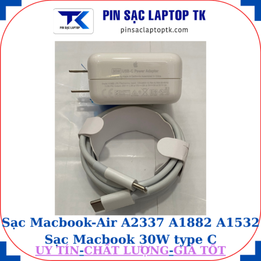 Sạc Macbook Air A2337 A1882 A1532 Sạc Macbook 30W type C