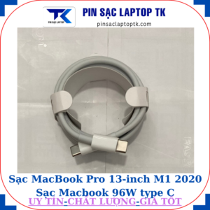 Sạc MacBook Pro 13 inch M1 2020 Sạc Macbook 96W type C