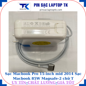 Sạc Macbook Pro 15 inch mid 2014 Sạc Macbook 85W Magsafe-2 chữ T