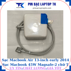 Sạc Macbook Air 13 inch early 2014 Sạc Macbook 45W Magsafe-2 chữ T
