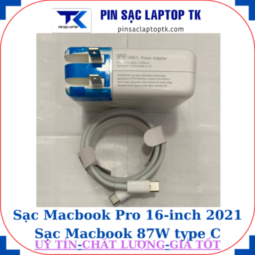 Sạc Macbook Pro 16 inch 2021 Sạc Macbook 87W type C