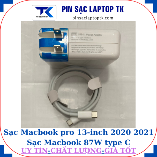 Sạc Macbook pro 13 inch 2020 2021 Sạc Macbook 87W type C