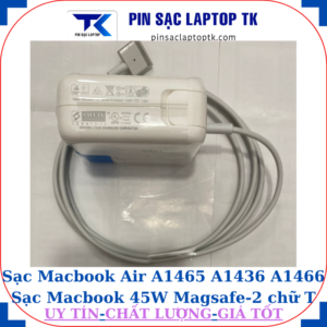 Sạc Macbook Air 11’ 13’’ A1465 A1436 A1466 Sạc Macbook 45W Magsafe-2 chữ T