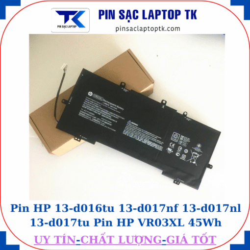 Pin HP 13-d016tu 13-d017nf 13-d017nl 13-d017tu Pin HP VR03XL 45Wh