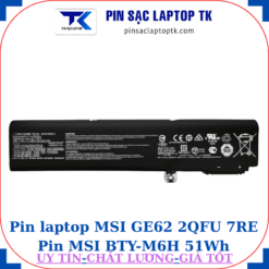 Pin laptop MSI GE62 2QFU 7RE Pin MSI BTY-M6H 51Wh