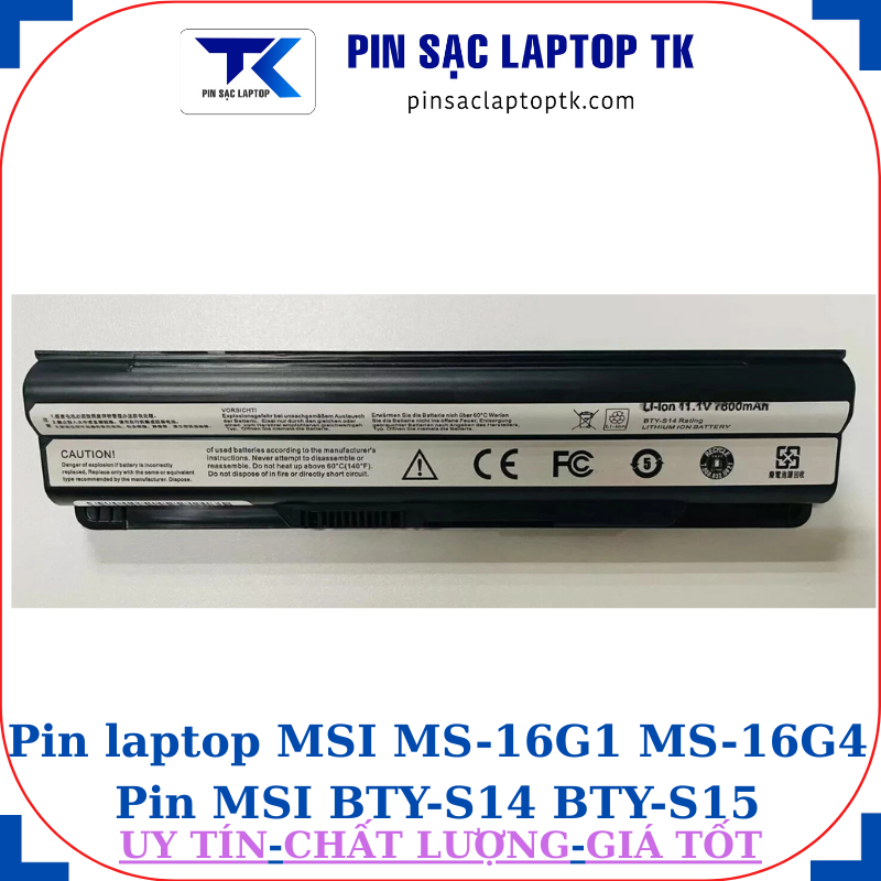 Pin laptop MSI MS-16G1 MS-16G4 Pin MSI BTY-S14 BTY-S15