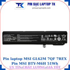 Pin laptop MSI GL62M 7QF 7REX Pin MSI BTY-M6H 51Wh