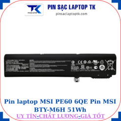 Pin laptop MSI PE60 6QE Pin MSI BTY-M6H 51Wh
