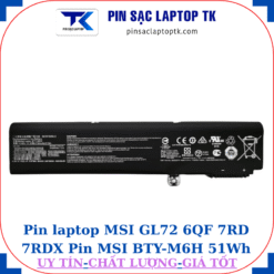 Pin laptop MSI GL72 6QF 7RD 7RDX Pin MSI BTY-M6H 51Wh