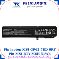 Pin laptop MSI GP62 7RD 6RF Pin MSI BTY-M6H 51Wh