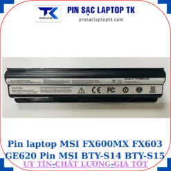 Pin laptop MSI FX600MX FX603 GE620 Pin MSI BTY-S14 BTY-S15