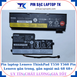Pin laptop Lenovo ThinkPad T550 T560 Pin Lenovo gắn trong, gắn ngoài mã 68 68+
