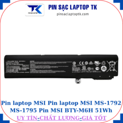 Pin laptop MSI MS-1792 MS-1795 Pin MSI BTY-M6H 51Wh