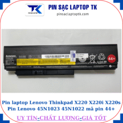 Pin laptop Lenovo Thinkpad X220 X220i X220s Pin Lenovo 45N1023 45N1022 mã pin 44+