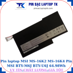 Pin laptop MSI MS-16K2 MS-16K4 Pin MSI BTY-M6J BTY-U6J 64.98Wh