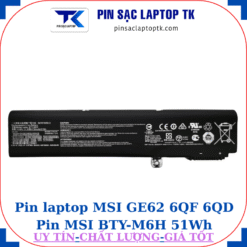 Pin laptop MSI GE62 6QF 6QD Pin MSI BTY-M6H 51Wh