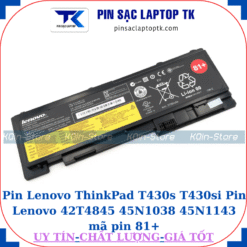 Pin laptop Lenovo ThinkPad T430s T430si Pin Lenovo 42T4845 45N1038 45N1143 mã pin 81+