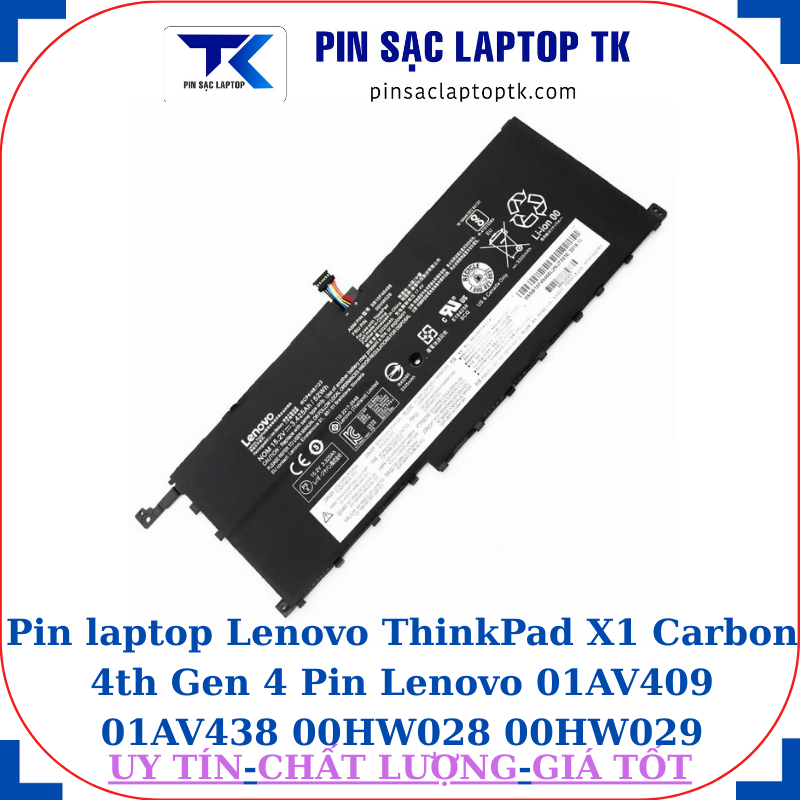 Pin laptop Lenovo ThinkPad X1 Carbon 4th Gen 4 Pin Lenovo 01AV409 01AV438 00HW028 00HW029