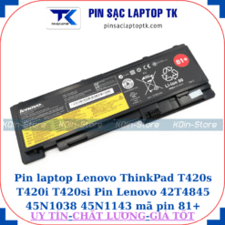 Pin laptop Lenovo ThinkPad T420s T420i T420si Pin Lenovo 42T4845 45N1038 45N1143 mã pin 81+