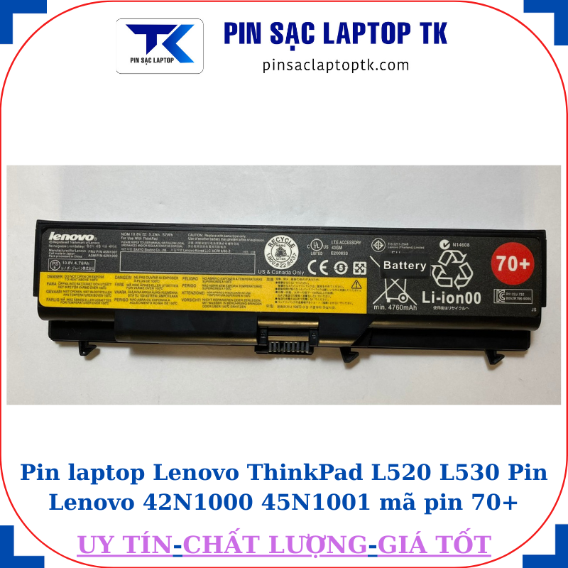 Pin laptop Lenovo ThinkPad L520 L530 Pin Lenovo 42N1000 45N1001 mã pin 70+